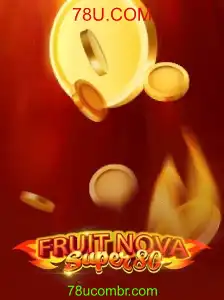 Explorando o Mundo de FruitNovaSuper80 no 78U.COM